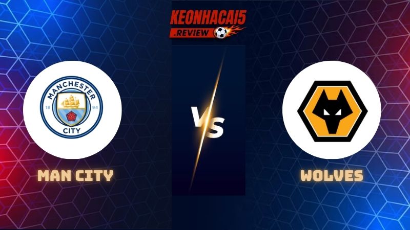 Man City vs Wolves