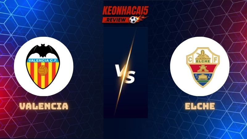 Valencia và Elche