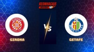 Girona vs Getafe